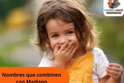 Nombres que combinen con Madison: Opciones únicas y originales para tu bebé