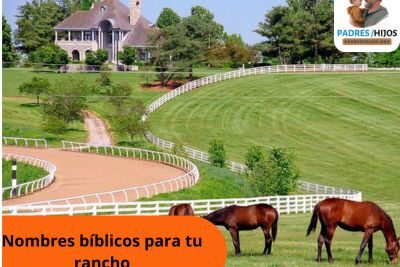 Nombres bíblicos para tu rancho