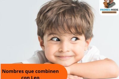 Nombres que combinen con Leo: Opciones para niños y niñas