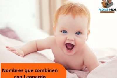 Nombres que combinen con Leonardo: opciones ideales para tu bebé